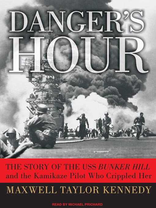 Title details for Danger's Hour by Maxwell Taylor Kennedy - Available